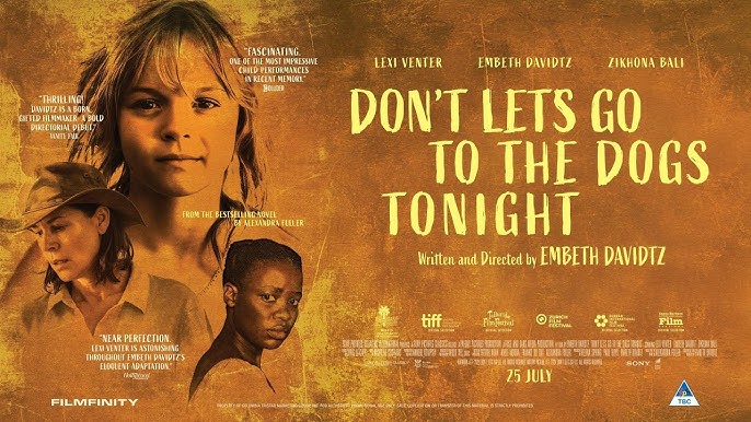 Visually Stunning but Emotionally Uneven: ‘Don’t Let’s Go to the Dogs Tonight’ a “Zimbabwean” Story?